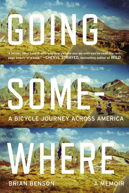 Cover of the book Going Somewhere by Brian Benson, Penguin Publishing Group