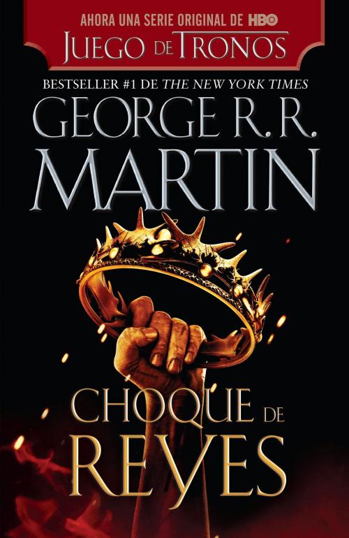 Cover of the book Choque de reyes by George R. R. Martin, Knopf Doubleday Publishing Group