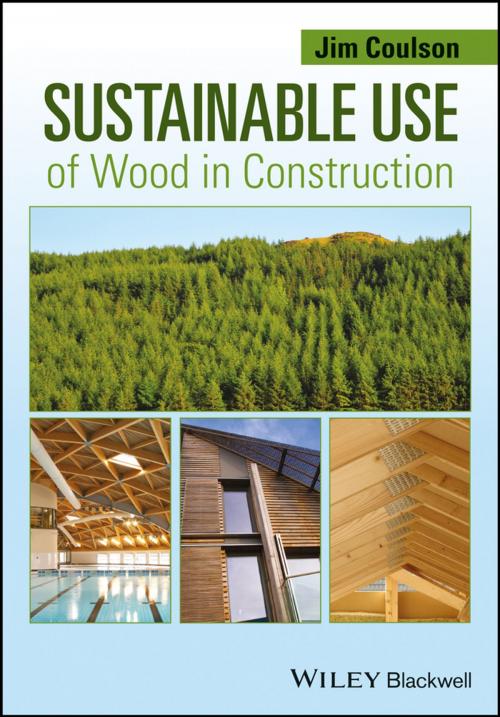 Cover of the book Sustainable Use of Wood in Construction by Jim Coulson, Wiley