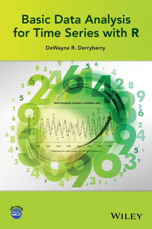Cover of the book Basic Data Analysis for Time Series with R by DeWayne R. Derryberry, Wiley