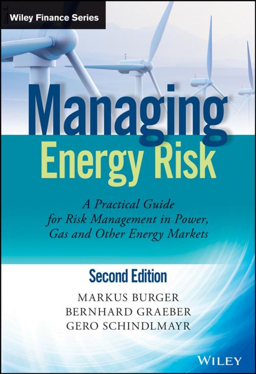 Cover of the book Managing Energy Risk by Markus Burger, Bernhard Graeber, Gero Schindlmayr, Wiley
