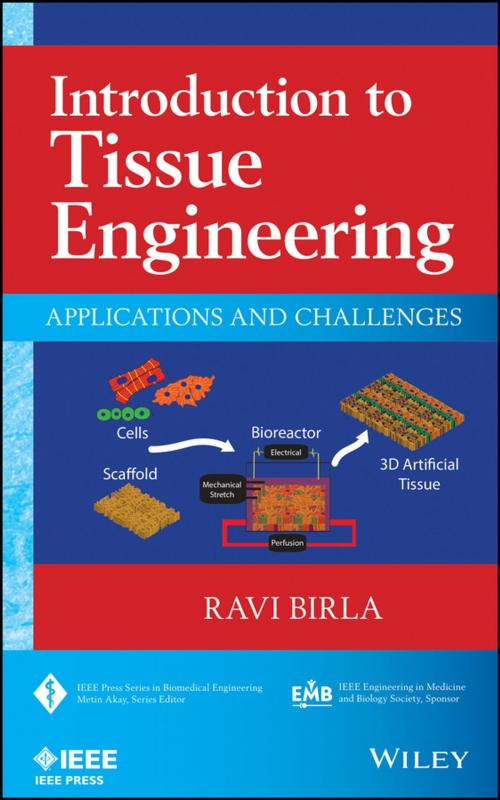 Cover of the book Introduction to Tissue Engineering by Ravi Birla, Wiley