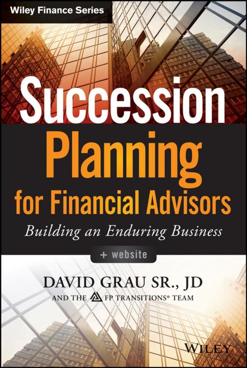 Cover of the book Succession Planning for Financial Advisors by David Grau Sr., Wiley