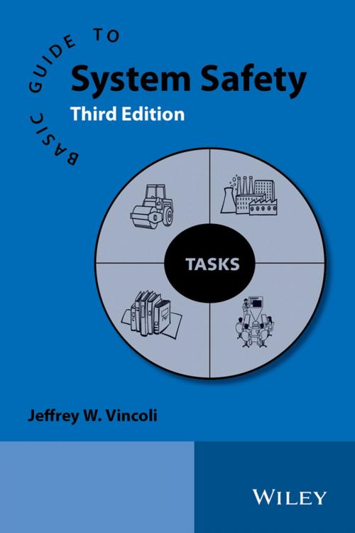 Cover of the book Basic Guide to System Safety by Jeffrey W. Vincoli, Wiley