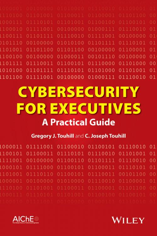 Cover of the book Cybersecurity for Executives by Gregory J. Touhill, C. Joseph Touhill, Wiley