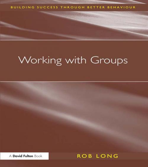 Cover of the book Working with Groups by Rob Long, Taylor and Francis