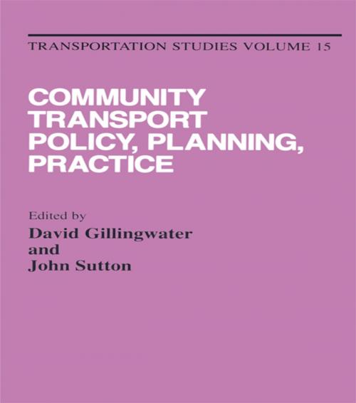 Cover of the book Community Transport: Policy, Planning and Practice by , Taylor and Francis
