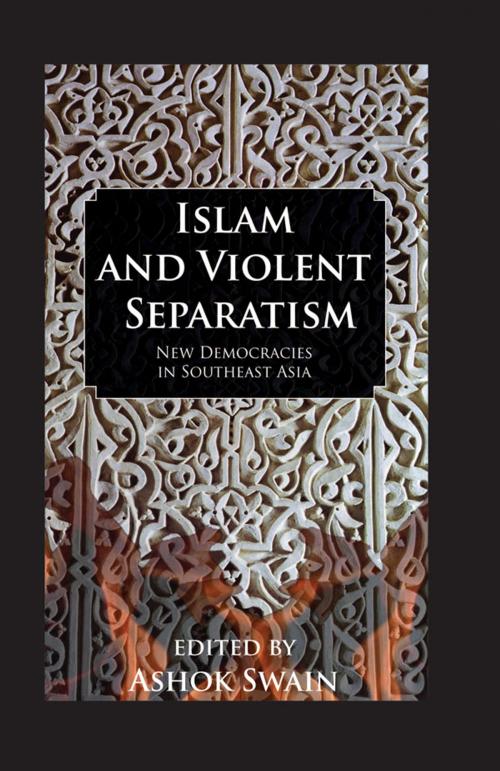 Cover of the book Islam And Violent Separatism by Swain, Taylor and Francis
