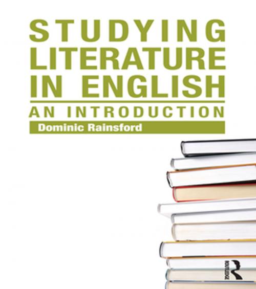 Cover of the book Studying Literature in English by Dominic Rainsford, Taylor and Francis