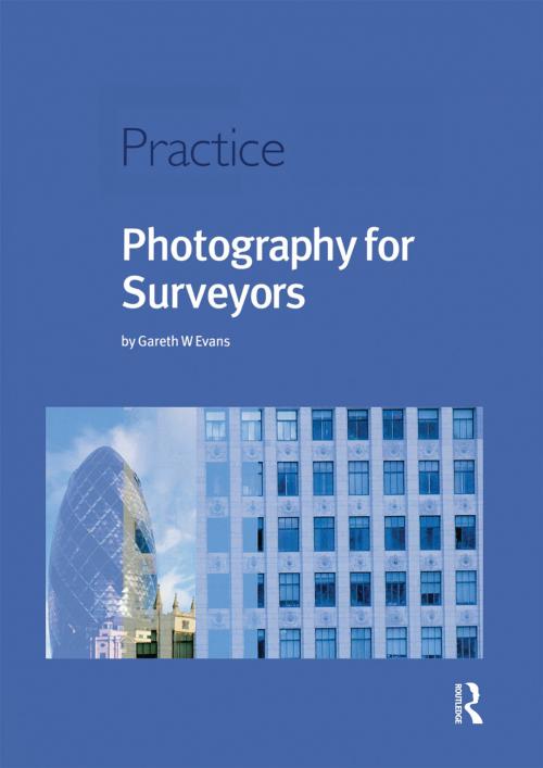 Cover of the book Photography for Surveyors by Gareth Evans, CRC Press