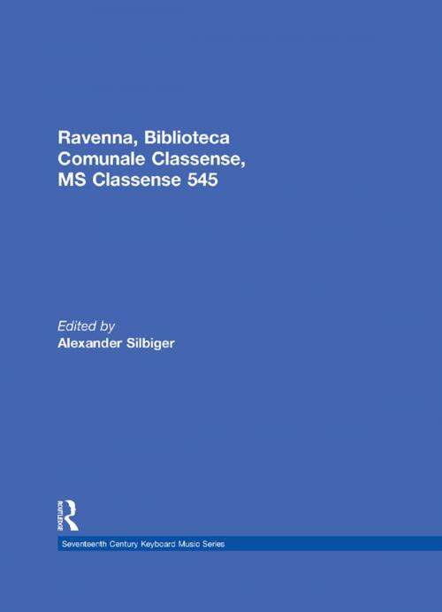Cover of the book Ravenna, Biblioteca Comunale Classense, MS Classense 545 by , Taylor and Francis