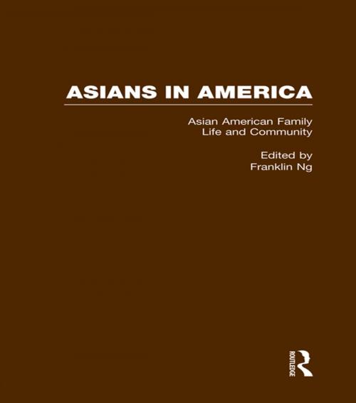 Cover of the book Asian American Family Life and Community by , Taylor and Francis