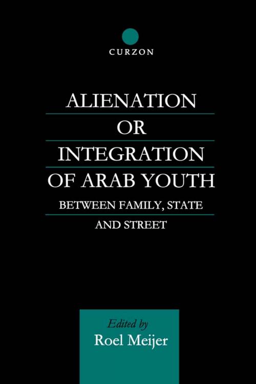 Cover of the book Alienation or Integration of Arab Youth by Roel Meijer, Taylor and Francis