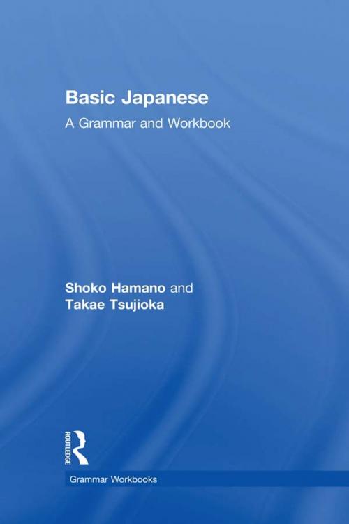 Cover of the book Basic Japanese by Shoko Hamano, Takae Tsujioka, Taylor and Francis