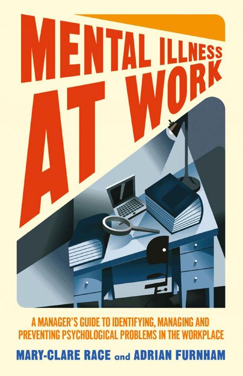 Cover of the book Mental Illness at Work by M. Race, A. Furnham, Palgrave Macmillan UK