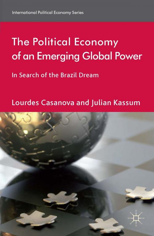 Cover of the book The Political Economy of an Emerging Global Power by L. Casanova, J. Kassum, Palgrave Macmillan UK