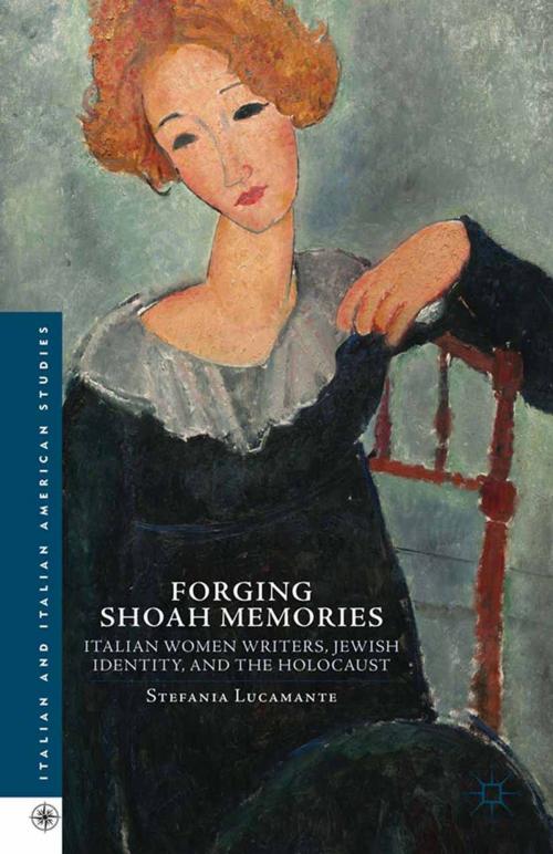 Cover of the book Forging Shoah Memories by S. Lucamente, Stefania Lucamante, Palgrave Macmillan US