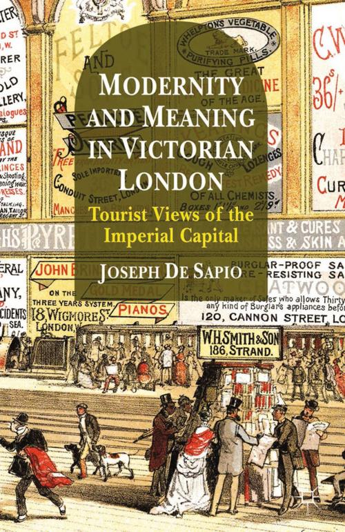 Cover of the book Modernity and Meaning in Victorian London by Joseph De Sapio, Palgrave Macmillan UK