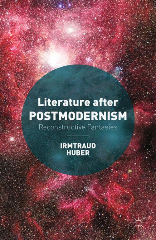 Cover of the book Literature after Postmodernism by I. Huber, Palgrave Macmillan UK