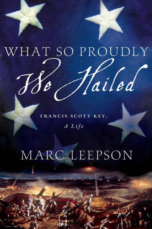 Cover of the book What So Proudly We Hailed by Marc Leepson, St. Martin's Press