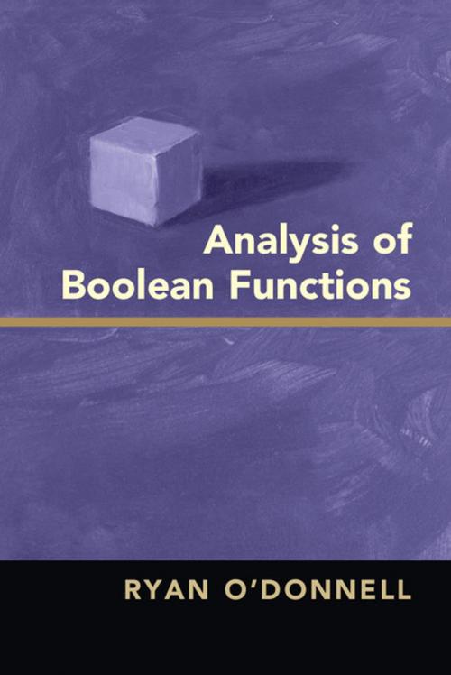 Cover of the book Analysis of Boolean Functions by Ryan O'Donnell, Cambridge University Press
