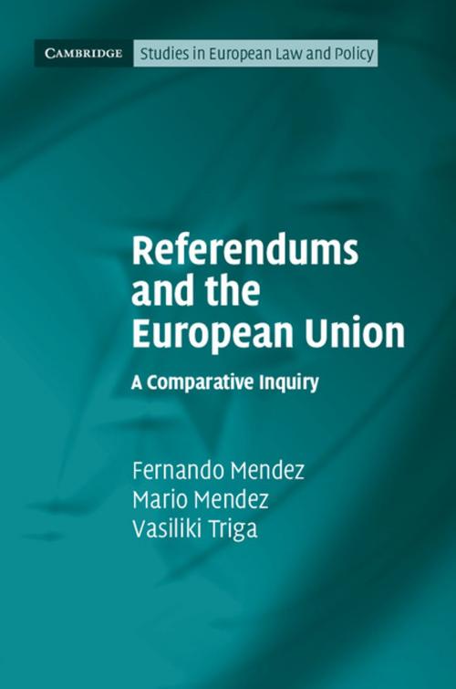 Cover of the book Referendums and the European Union by Fernando Mendez, Mario Mendez, Vasiliki Triga, Cambridge University Press