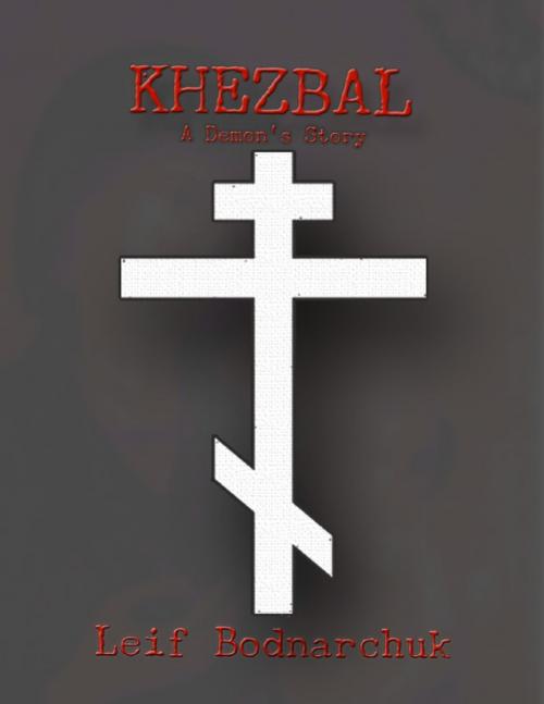 Cover of the book Khezbal by Leif Bodnarchuk, Lulu.com