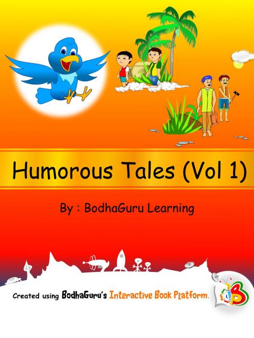 Cover of the book Humorous Tales (Vol 1) by BodhaGuru Learning, BodhaGuru Learning