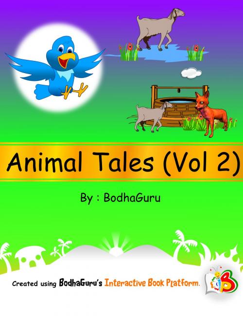 Cover of the book Animal Tales (Vol 2) by BodhaGuru Learning, BodhaGuru Learning