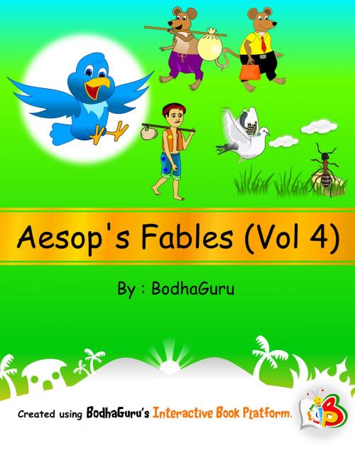 Cover of the book Aesop's Fables (Vol 4) by BodhaGuru Learning, BodhaGuru Learning