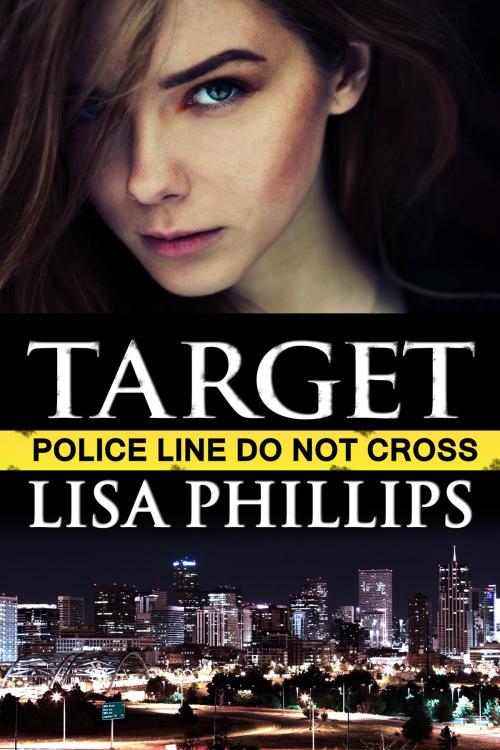 Cover of the book Target (A prequel Story) by Lisa Phillips, Lisa Phillips