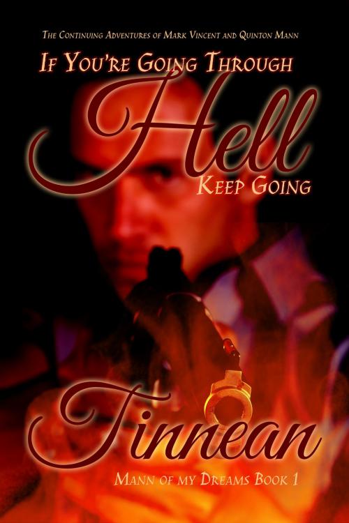 Cover of the book If You're Going Through Hell Keep Going by Tinnean, Tinnean