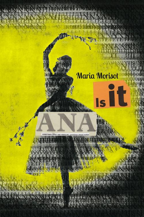 Cover of the book Is It Ana? by Maria Morisot, Maria Morisot