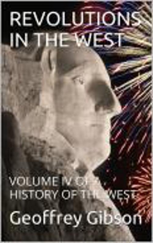 Cover of the book Revolutions in the West by Geoffrey Gibson, Geoffrey Gibson