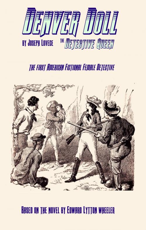Cover of the book Denver Doll the Detective Queen by Joseph A. Lovece, Joseph A. Lovece