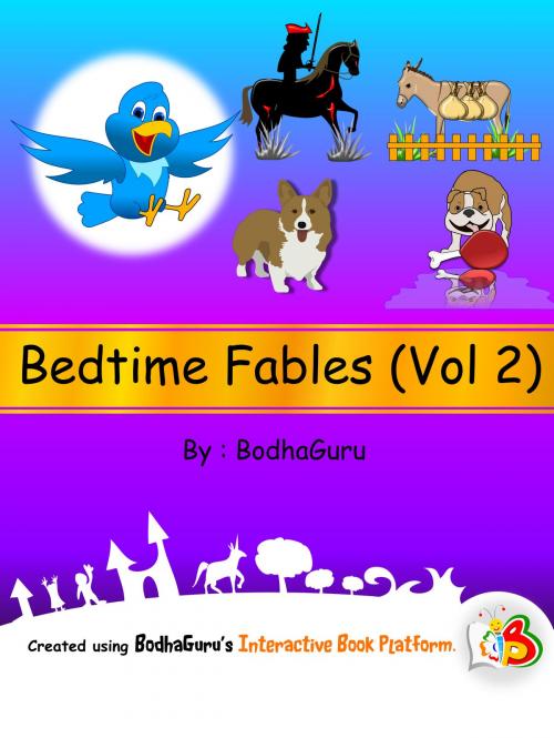 Cover of the book Bedtime Fables (Vol 2) by BodhaGuru Learning, BodhaGuru Learning