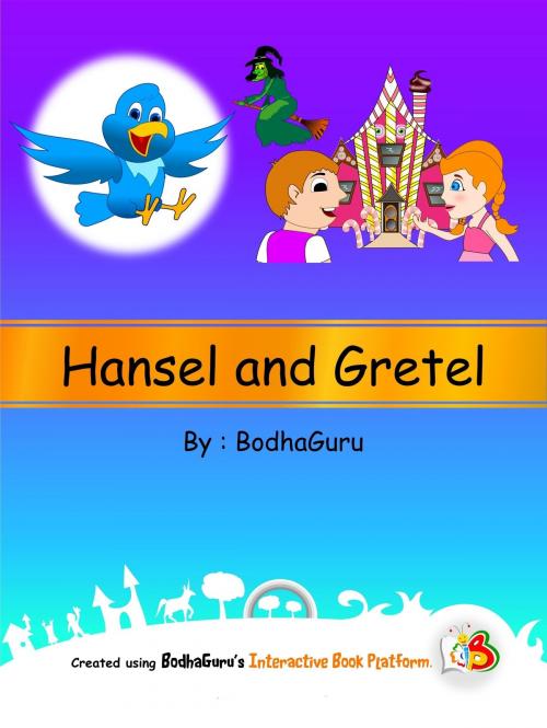Cover of the book Hansel and Gretel by BodhaGuru Learning, BodhaGuru Learning