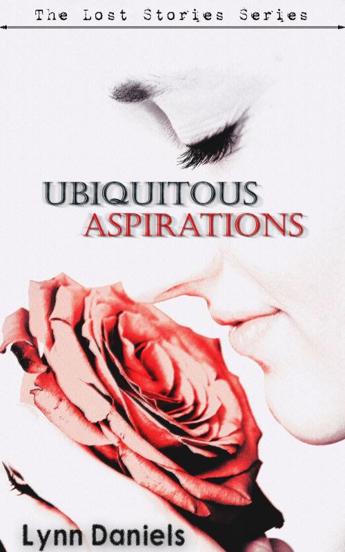 Cover of the book Ubiquitous Aspirations by Lynn Daniels, Lynn Daniels