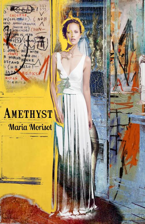 Cover of the book Amethyst by Maria Morisot, Maria Morisot
