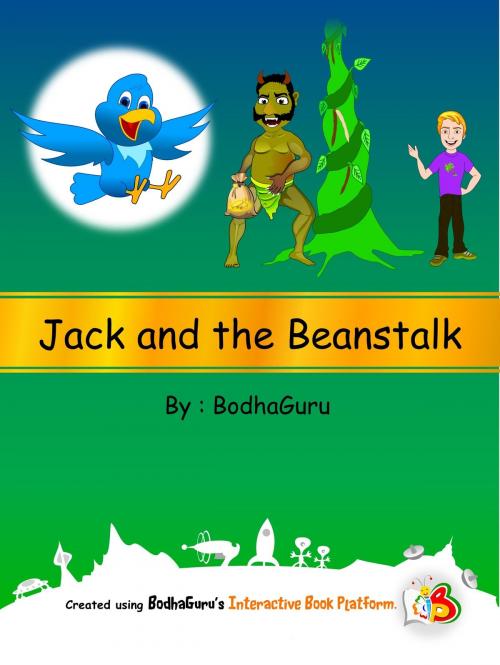 Cover of the book Jack and the Beanstalk by BodhaGuru Learning, BodhaGuru Learning
