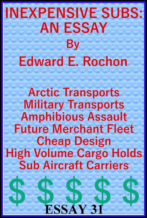 Cover of the book Inexpensive Subs: An Essay by Edward E. Rochon, Edward E. Rochon
