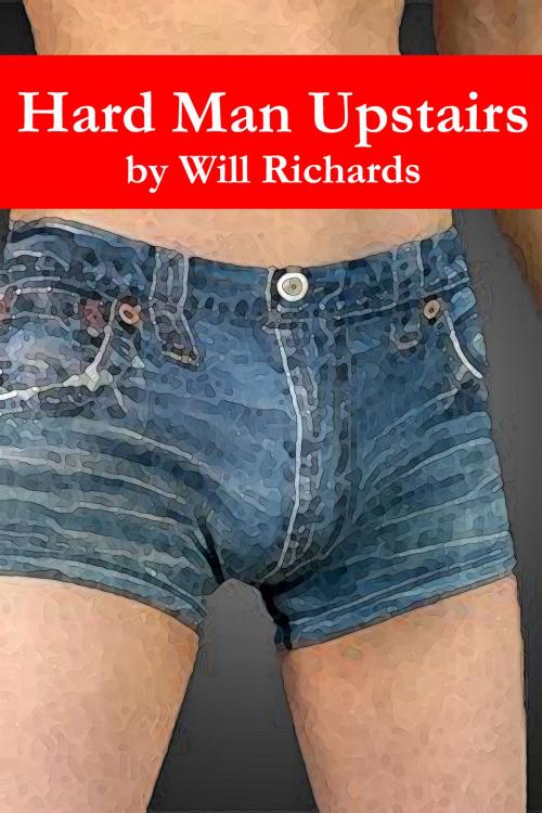 Cover of the book Hard Man Upstairs by Will Richards, FHQ Books