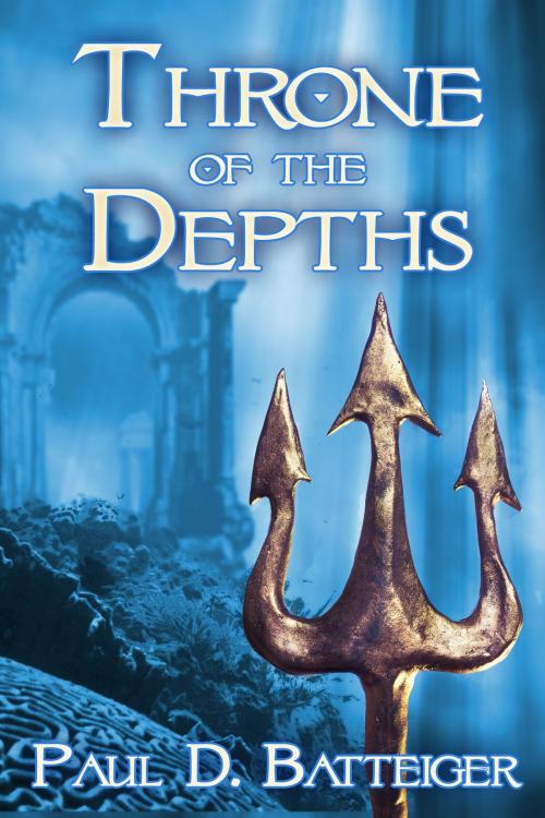 Cover of the book Throne of the Depths by Paul Batteiger, Adventurotica Publishing