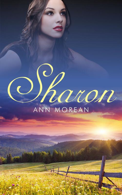 Cover of the book Sharon: A Contemporary Romance by Ann Morean, Wilcox Publishing