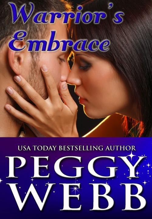 Cover of the book Warrior’s Embrace by Peggy Webb, Peggy Webb