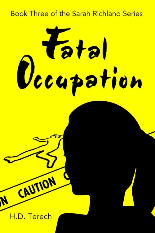 Cover of the book Fatal Occupation by H.D. Terech, H.D. Terech