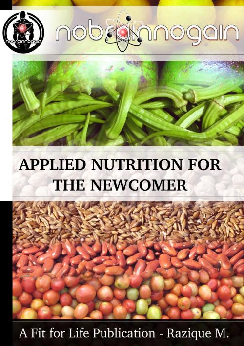 Cover of the book Applied Nutrition for the Newcomer by Razique M., Razique M.