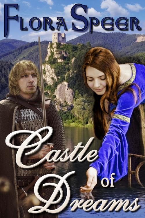 Cover of the book Castle of Dreams by Flora Speer, Flora Speer