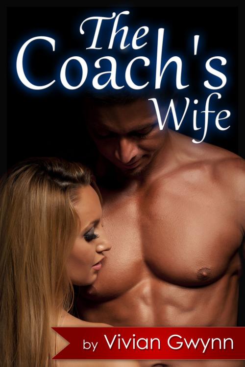 Cover of the book The Coach's Wife by Vivian Gwynn, Vivian Gwynn