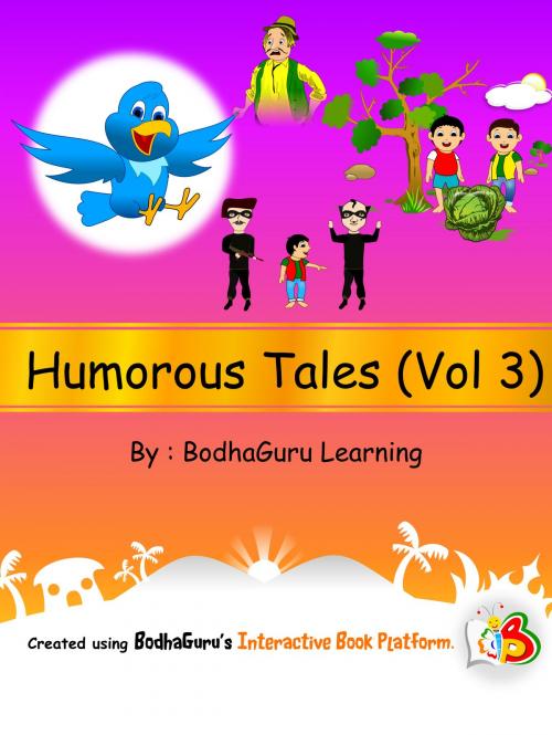 Cover of the book Humorous Tales (Vol 3) by BodhaGuru Learning, BodhaGuru Learning
